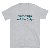 Loose Lips and The Ships